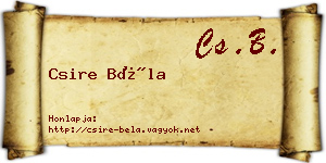 Csire Béla névjegykártya