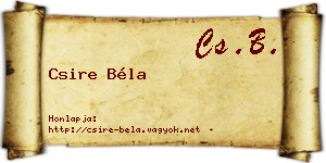 Csire Béla névjegykártya